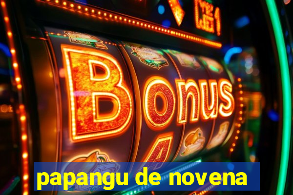 papangu de novena